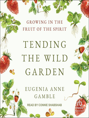 cover image of Tending the Wild Garden